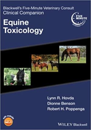 Blackwells Five Minute Veterinary Consult Clinical Companion Equine Toxicology