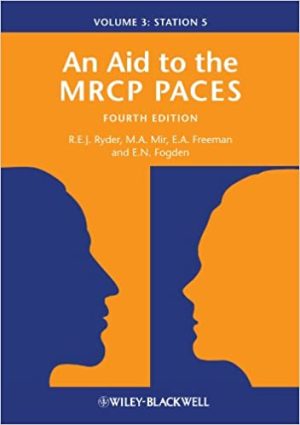 An Aid to the MRCP PACES Volume 3 Station 5 4th Ed