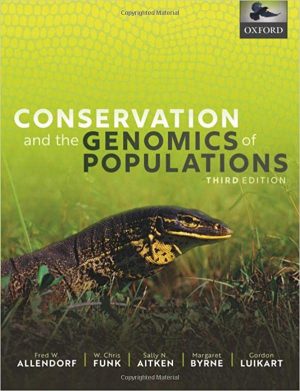 Conservation and the Genomics of Populations 3rd Edition