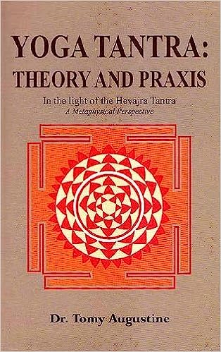 Yoga Tantra Theory and Praxis