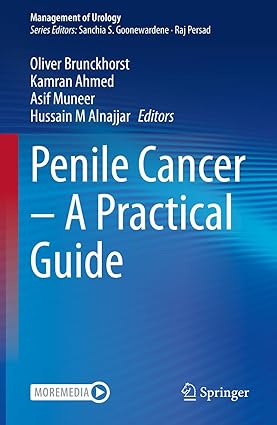 Penile Cancer A Practical Guide