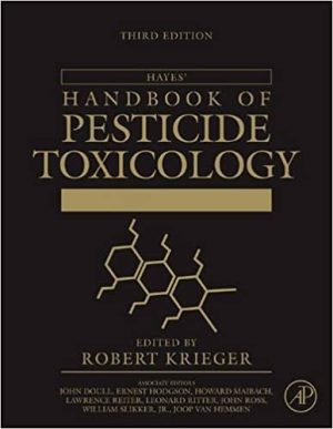 Hayes Handbook of Pesticide Toxicology 3rd Edition