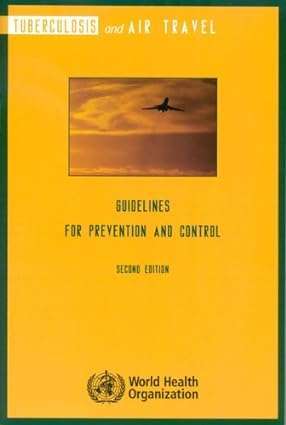 Tuberculosis and Air Travel 2nd Edition