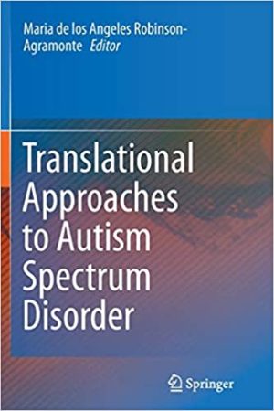 Translational Approaches to Autism Spectrum Disorder