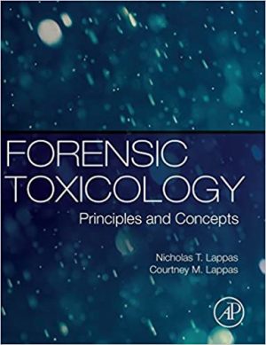 Forensic Toxicology Principles and Concepts