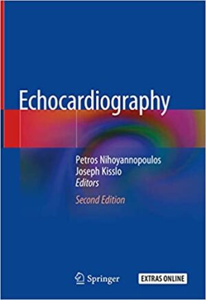 Echocardiography 2nd Edition By Petros Nihoyannopoulos