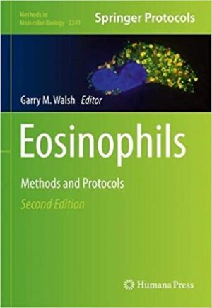 Eosinophils Methods and Protocols 2nd Ed