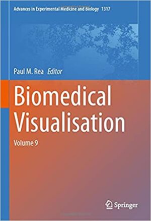 Biomedical Visualisation Volume 9