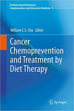 Cancer Chemoprevention and Treatment by Diet Therapy