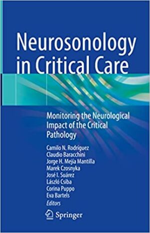 Neurosonology in Critical Care Monitoring the Neurological Impact of the Critical Pathology