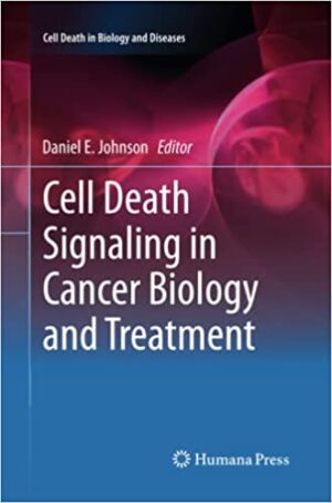 Cell Death Signaling in Cancer Biology and Treatment