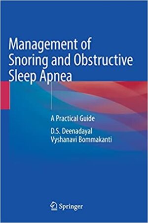 Management of Snoring and Obstructive Sleep Apnea A Practical Guide