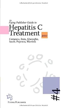 The Flying Publisher Guide to Hepatitis C Treatment