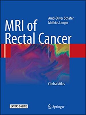 MRI of Rectal Cancer Clinical Atlas