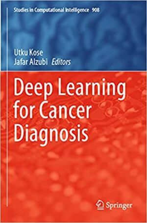 Deep Learning for Cancer Diagnosis