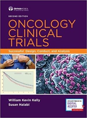 Oncology Clinical Trials Successful Design Conduct and Analysis 2nd Edition