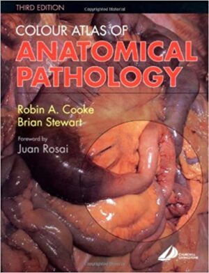 Colour Atlas of Anatomical Pathology 3rd Ed