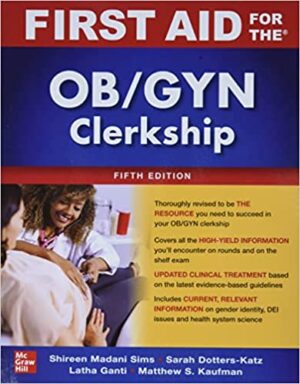 First Aid for the OB GYN Clerkship 5th Edition