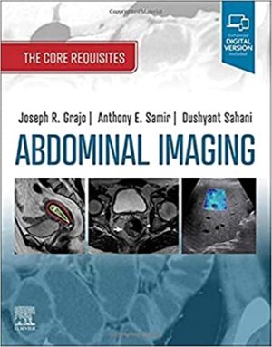 Abdominal Imaging The Core Requisites