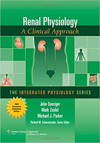 Renal Physiology A Clinical Approach