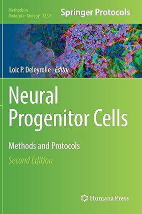 Neural Progenitor Cells Methods and Protocols 2nd Edition