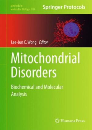 Mitochondrial Disorders Biochemical and Molecular Analysis