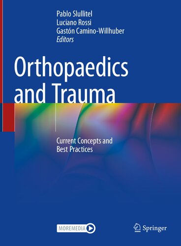 Orthopaedics and Trauma Current Concepts and Best Practices