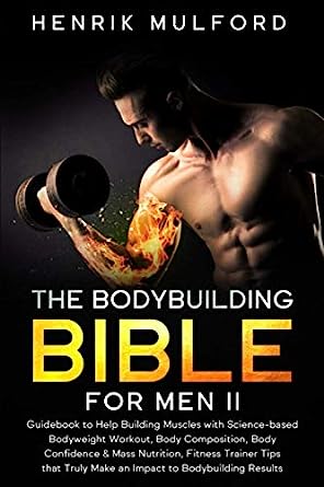 The Bodybuilding Bible for Men