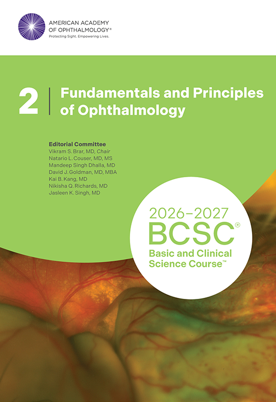 Basic And Clinical Science Course Section 2 Fundamentals and Principles of Ophthalmology